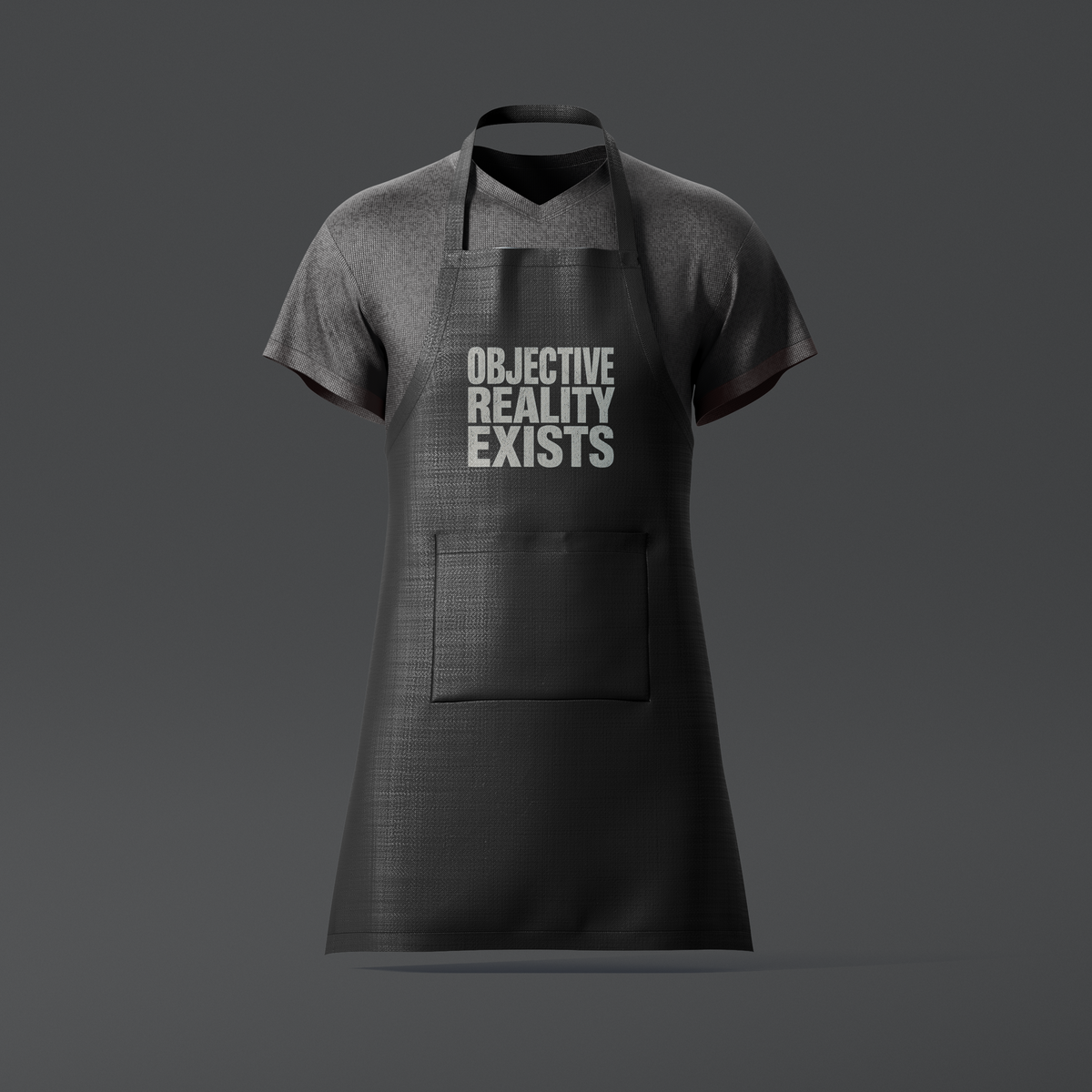 Objective Reality Exists Apron
