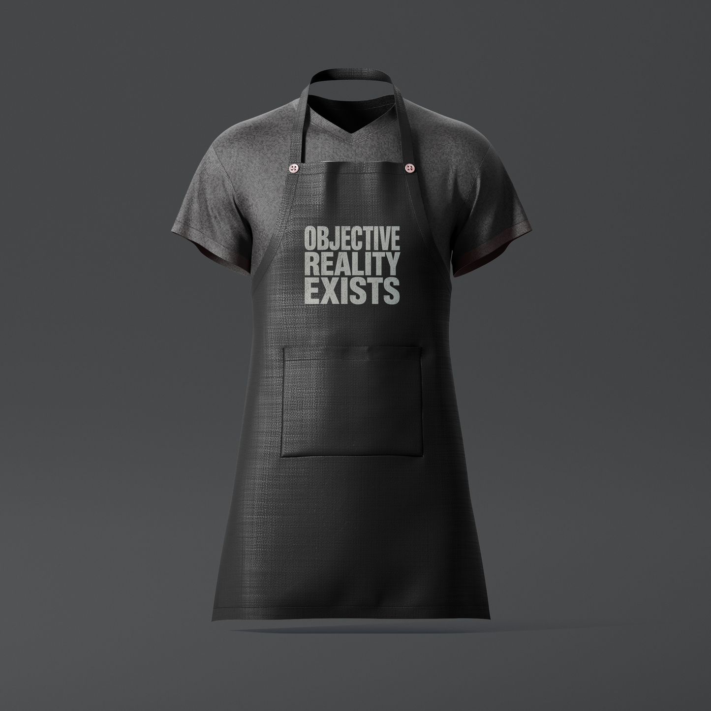 Objective Reality Exists Apron